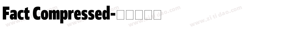 Fact Compressed字体转换